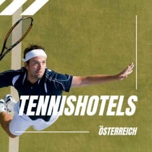 Tennishotels Österreich Tennisass